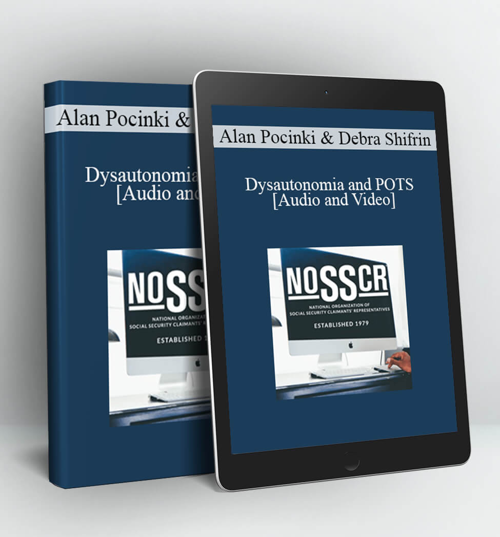 Dysautonomia and POTS - Alan Pocinki