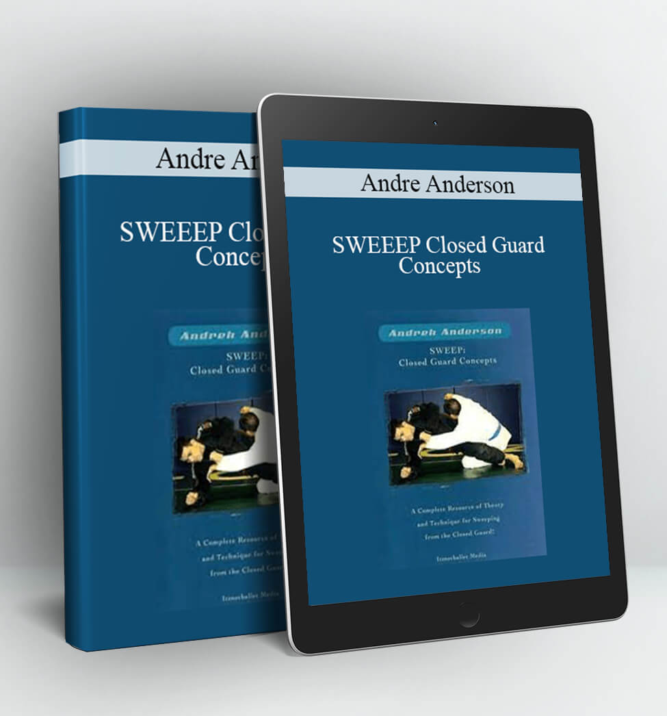 SWEEEP Closed Guard Concepts - Andre Anderson