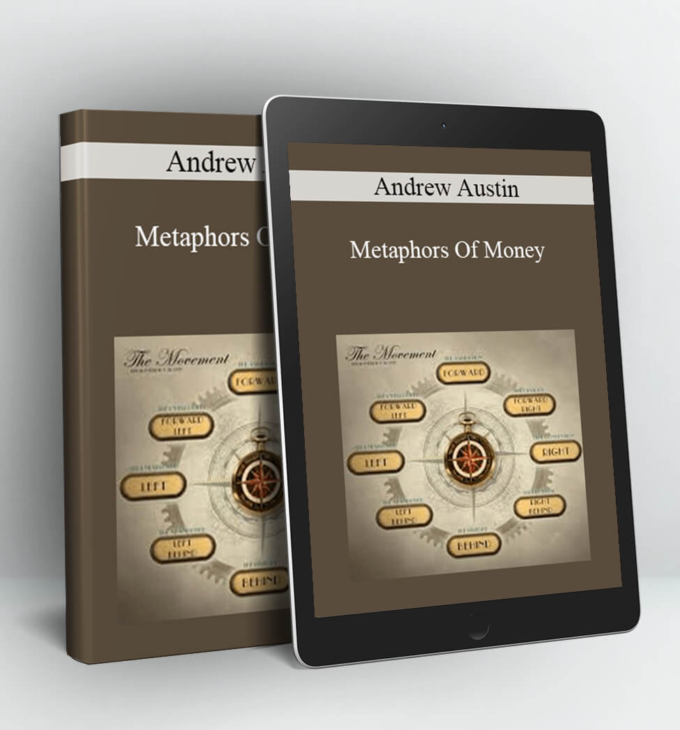 Metaphors of money - Andrew Austin