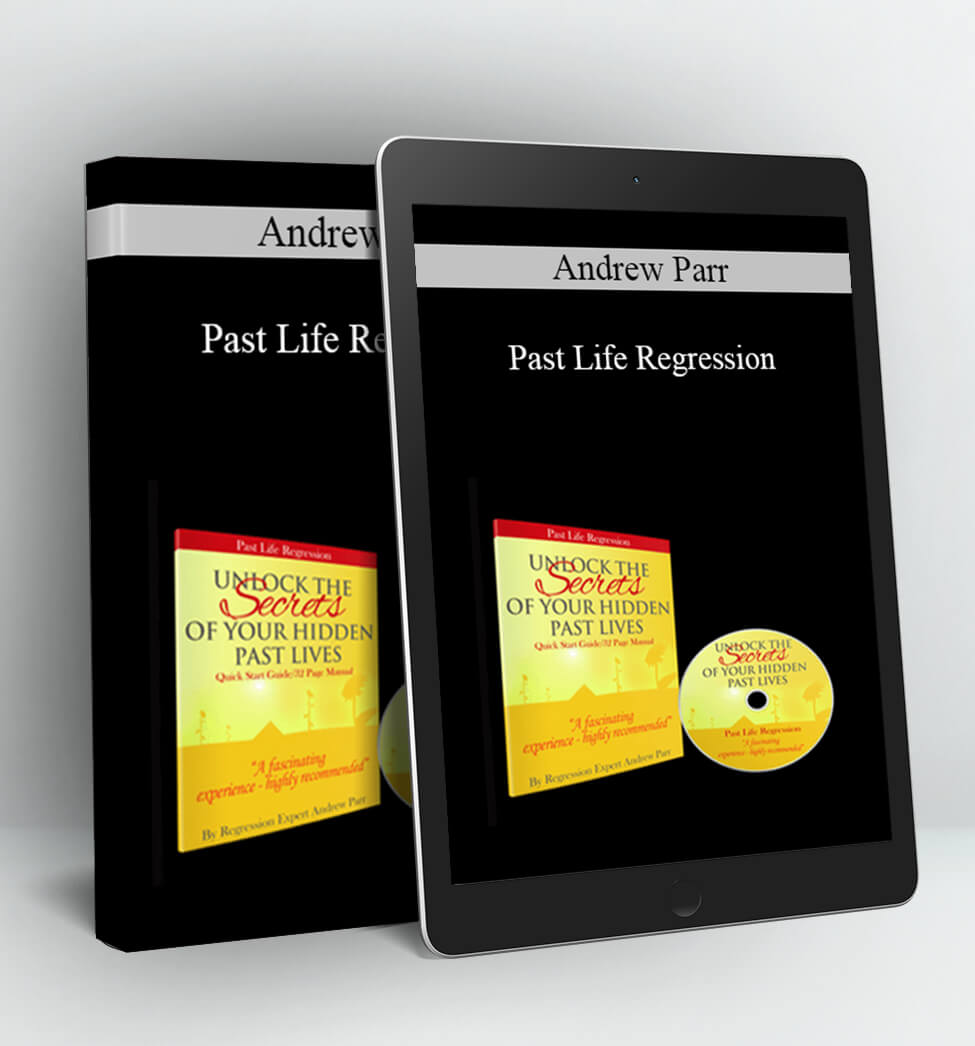 Andrew Parr - Past Life Regression