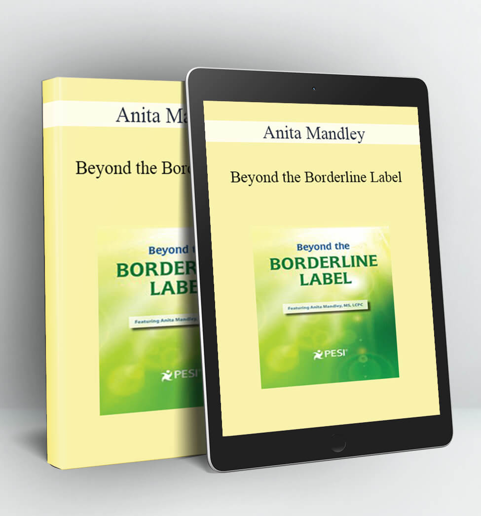 Beyond the Borderline Label - Anita Mandley