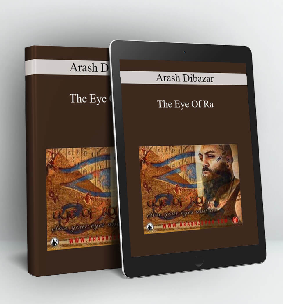 The Eye Of Ra - Arash Dibazar