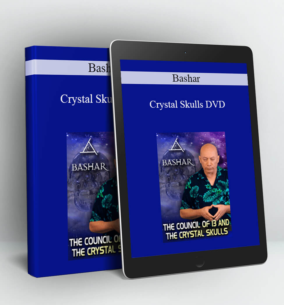 Crystal Skulls DVD - Bashar