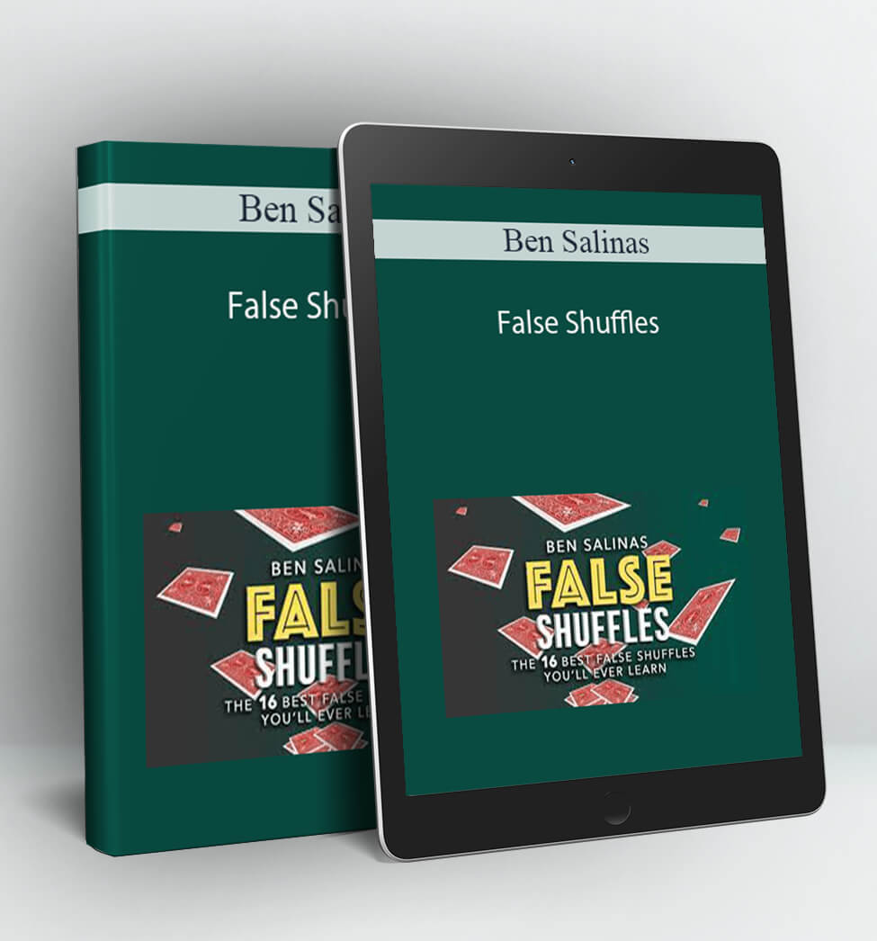 False Shuffles - Ben Salinas