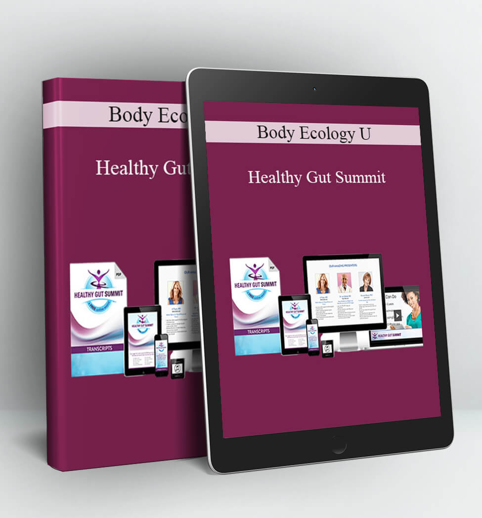 Body Ecology U - Healthy Gut Summit