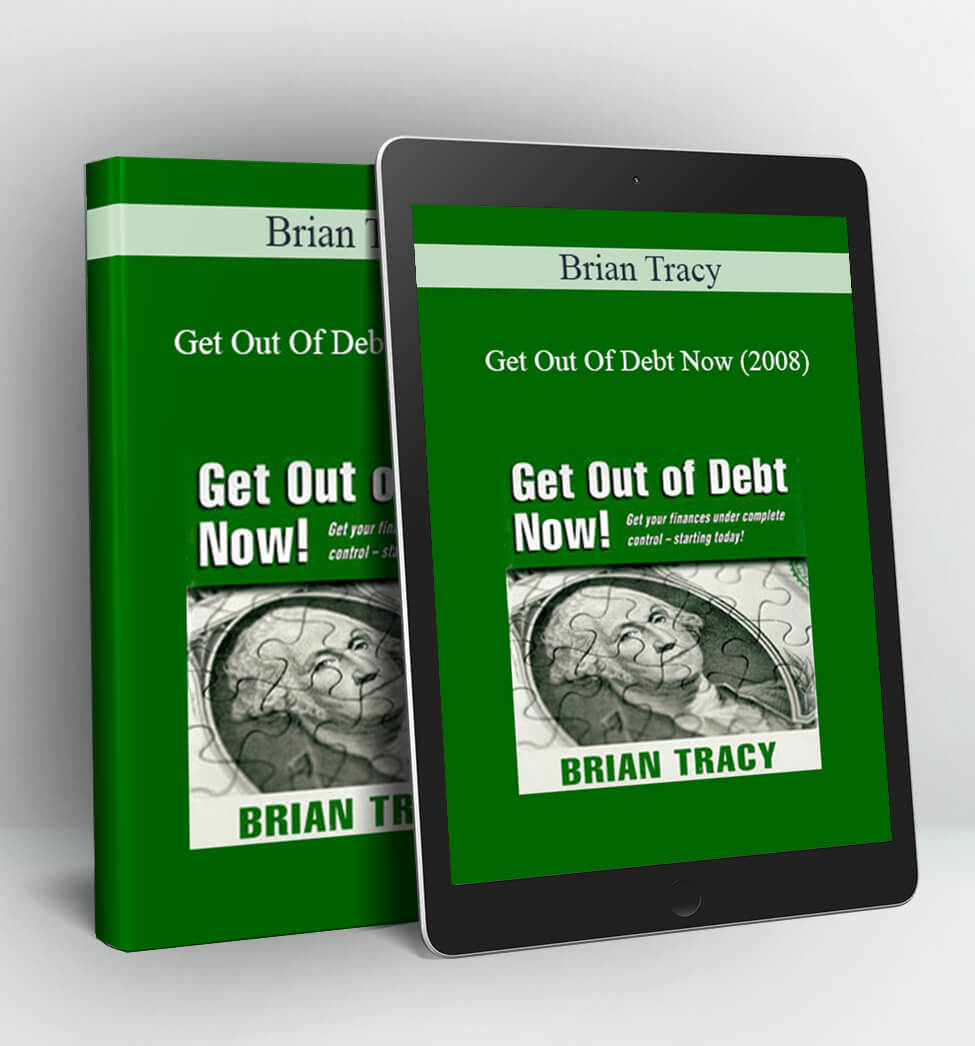 Get Out Of Debt Now (2008) - Brian Tracy