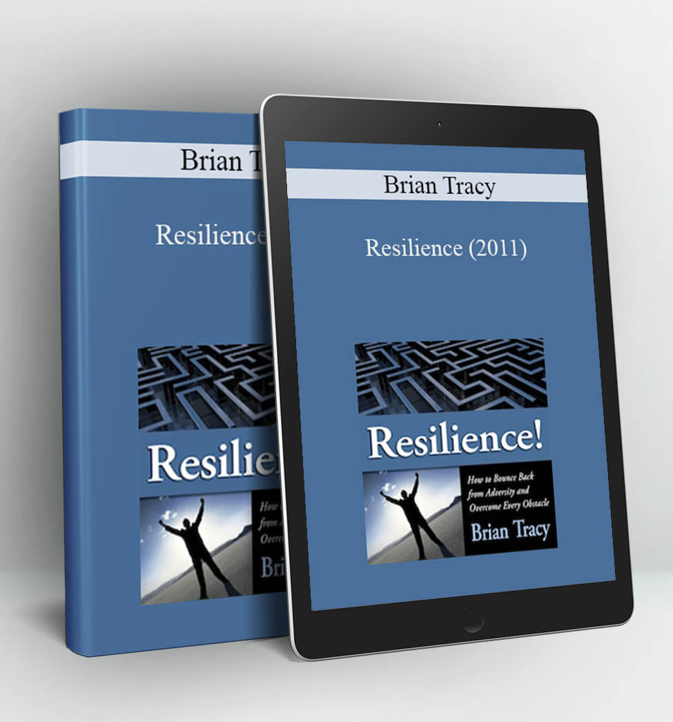 Resilience (2011) - Brian Tracy