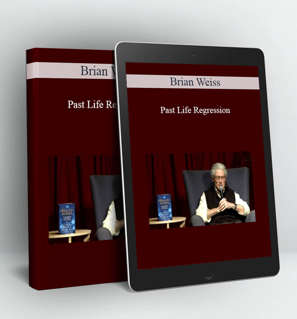 Past Life Regression - Brian Weiss