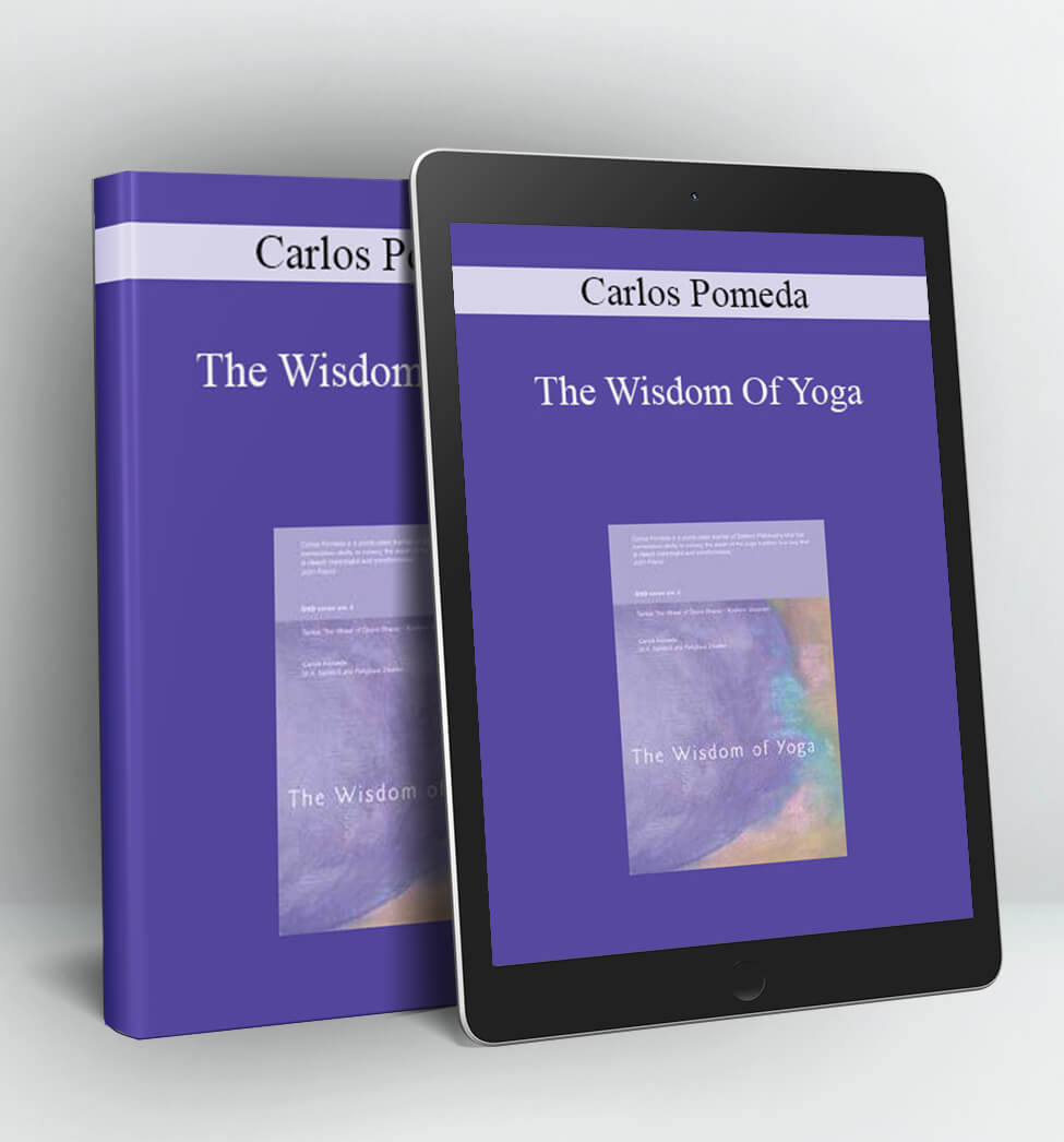 Carlos Pomeda - The Wisdom Of Yoga