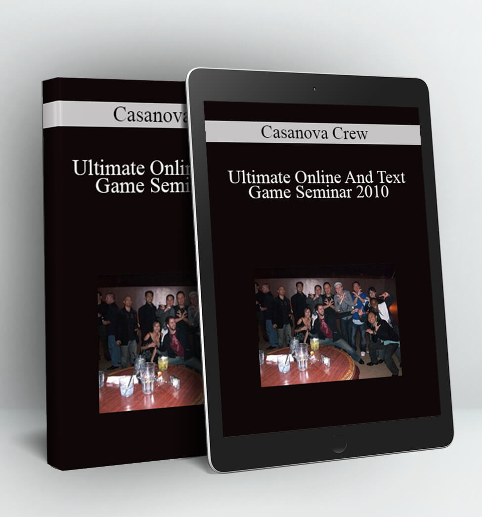Ultimate Online And Text Game Seminar 2010 - Casanova Crew