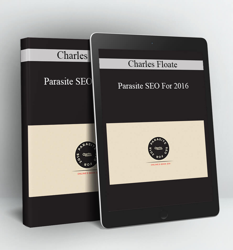 Parasite SEO For 2016 - Charles Floate