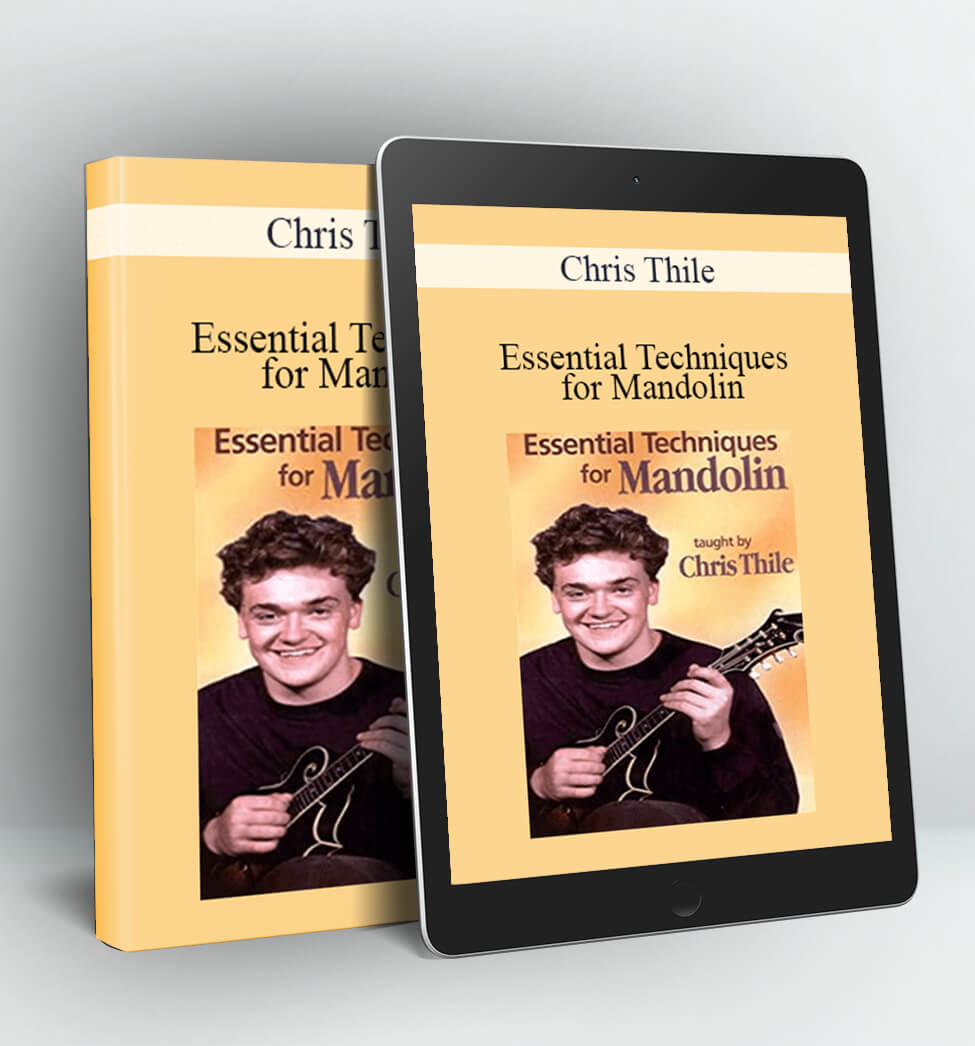 Essential Techniques for Mandolin - Chris Thile