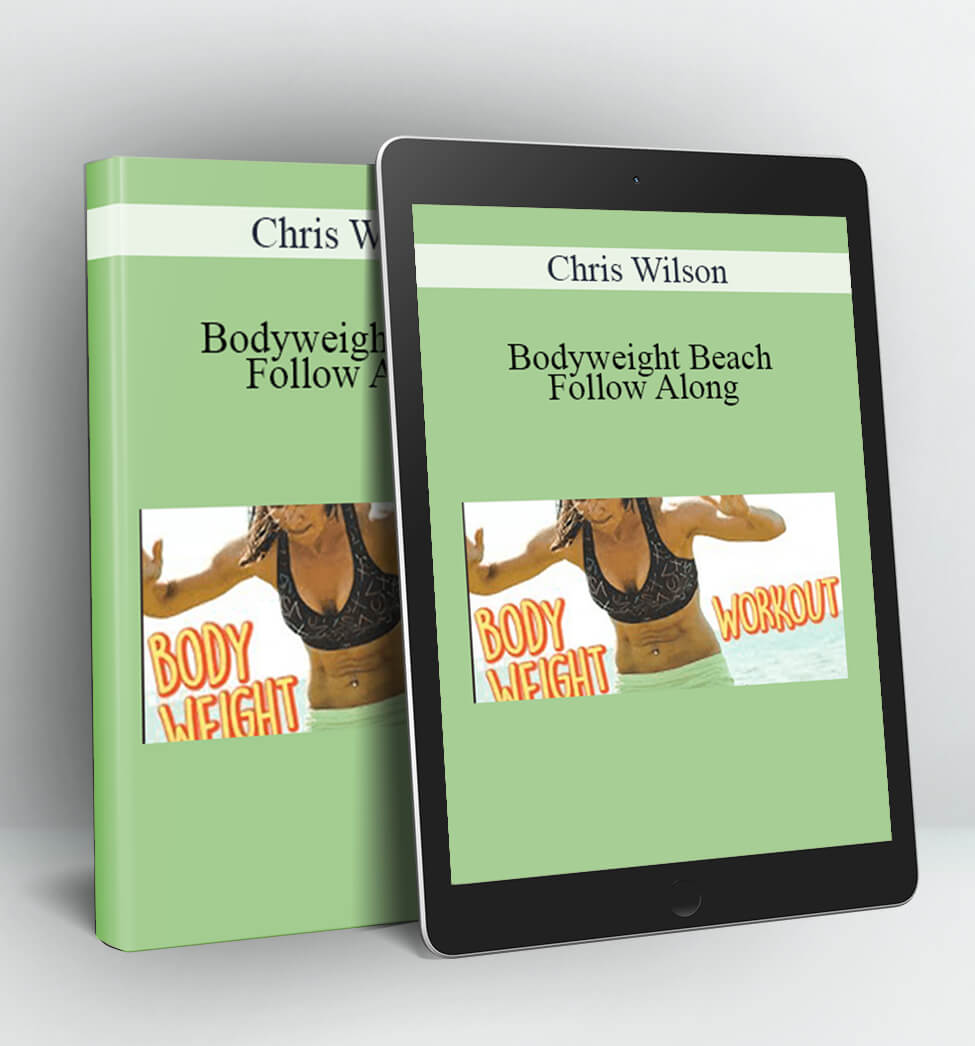 Bodyweight Beach Follow Along - Chris Wilson