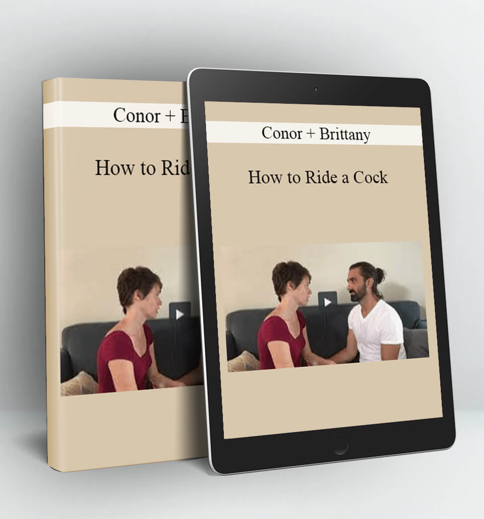 How to Ride a Cock - Conor + Brittany