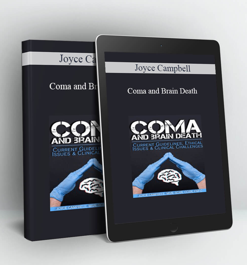 Coma and Brain Death - Joyce Campbell