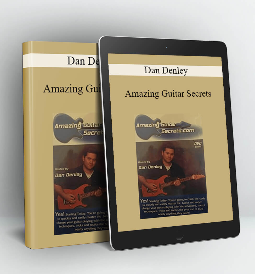 Amazing Guitar Secrets - Dan Denley