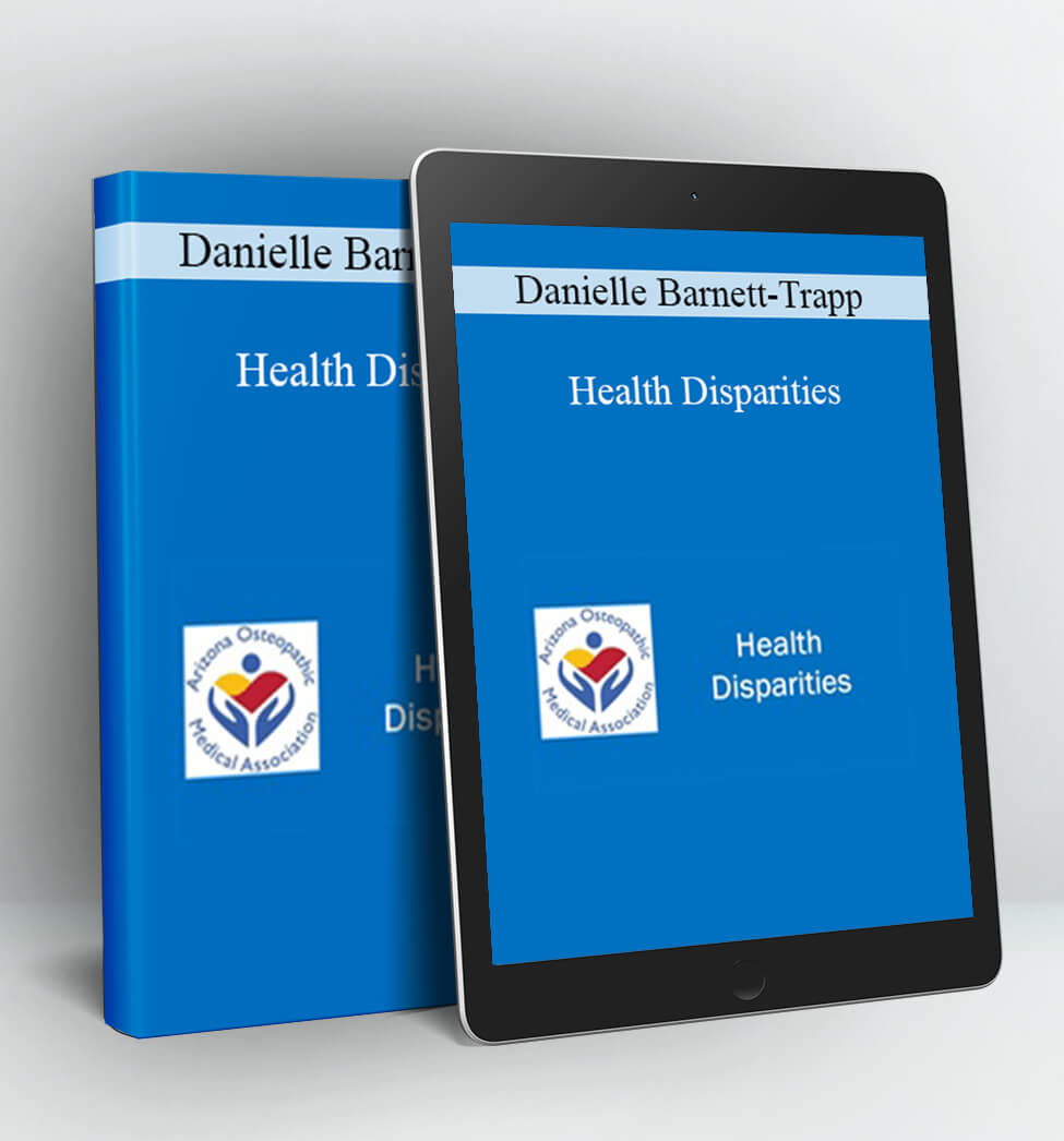 Health Disparities - Danielle Barnett-Trapp