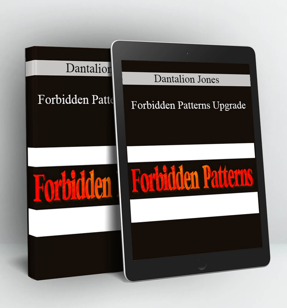 Forbidden Patterns Upgrade - Dantalion Jones