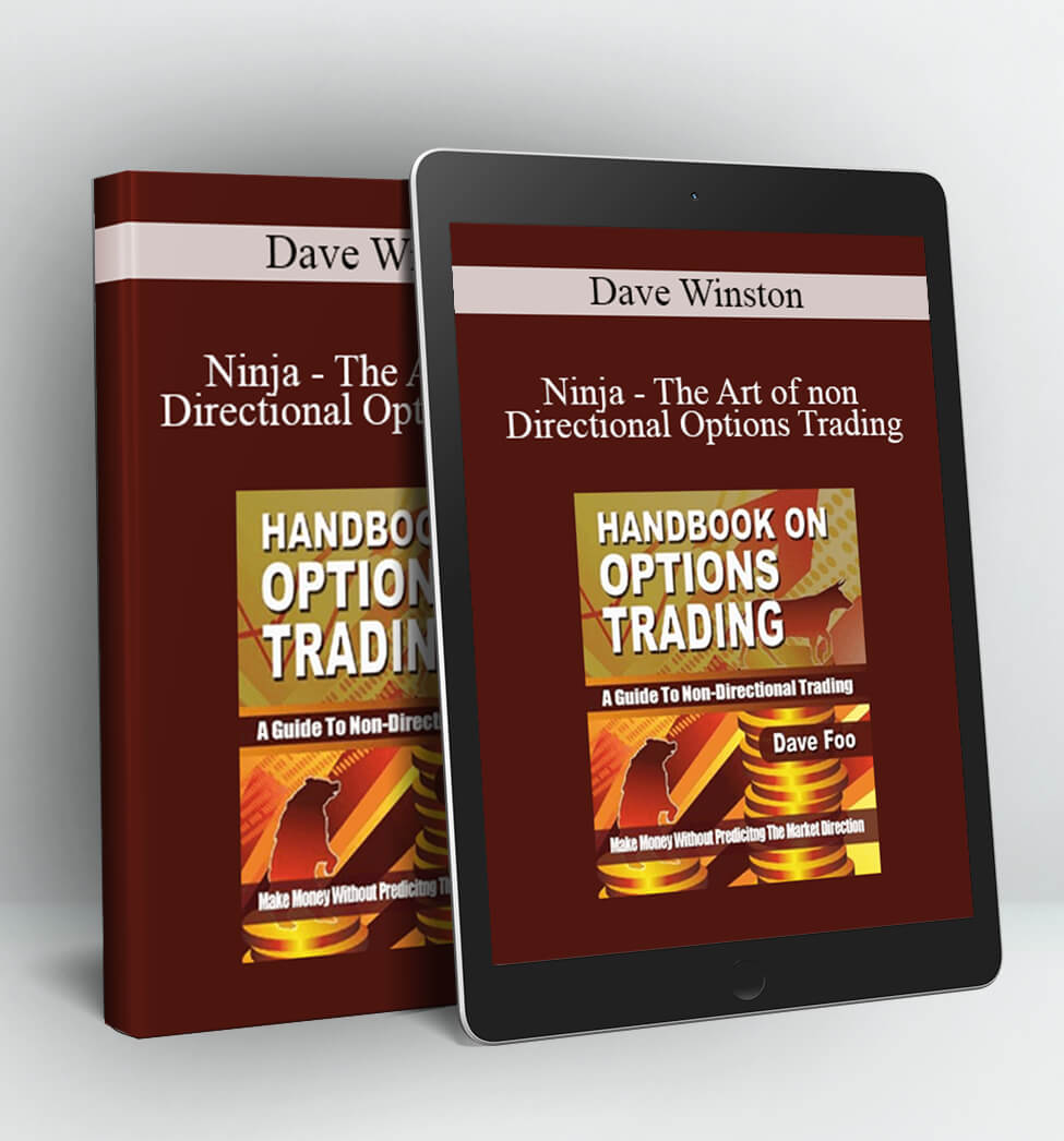 Ninja - The Art of non Directional Options Trading - Dave Winston