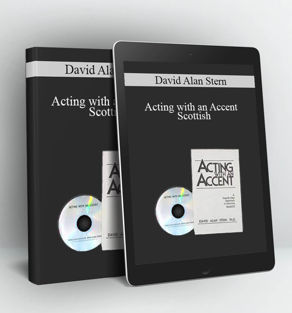 Acting with an Accent - Scottish - David Alan Stern