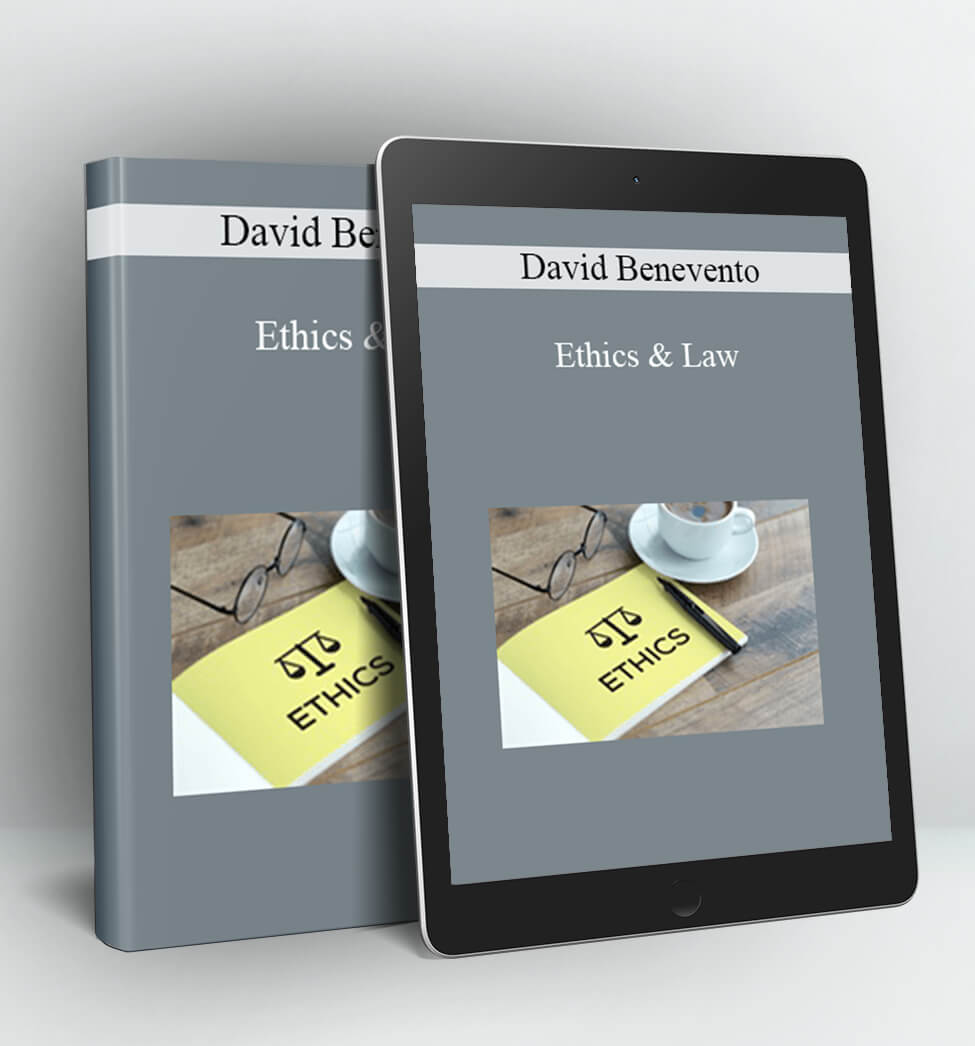 Ethics & Law - David Benevento