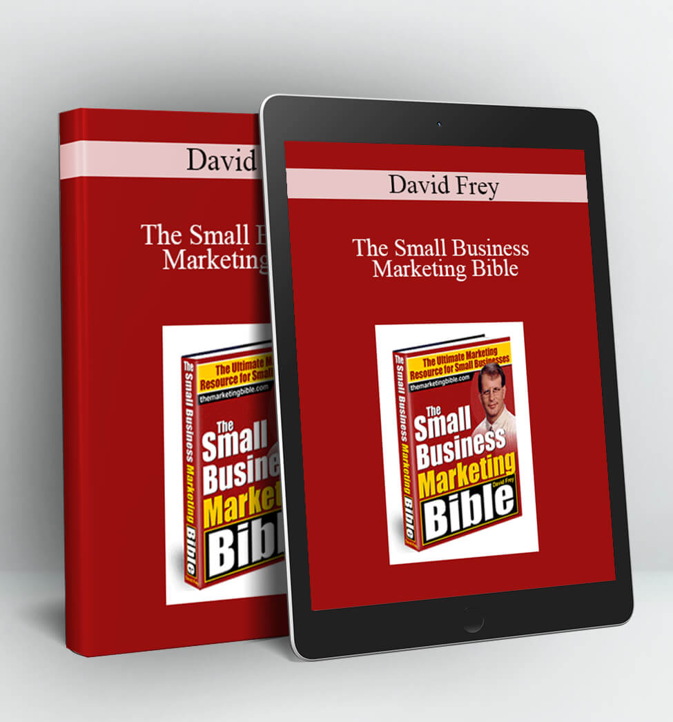 The Small Business Marketing Bible - David Frey