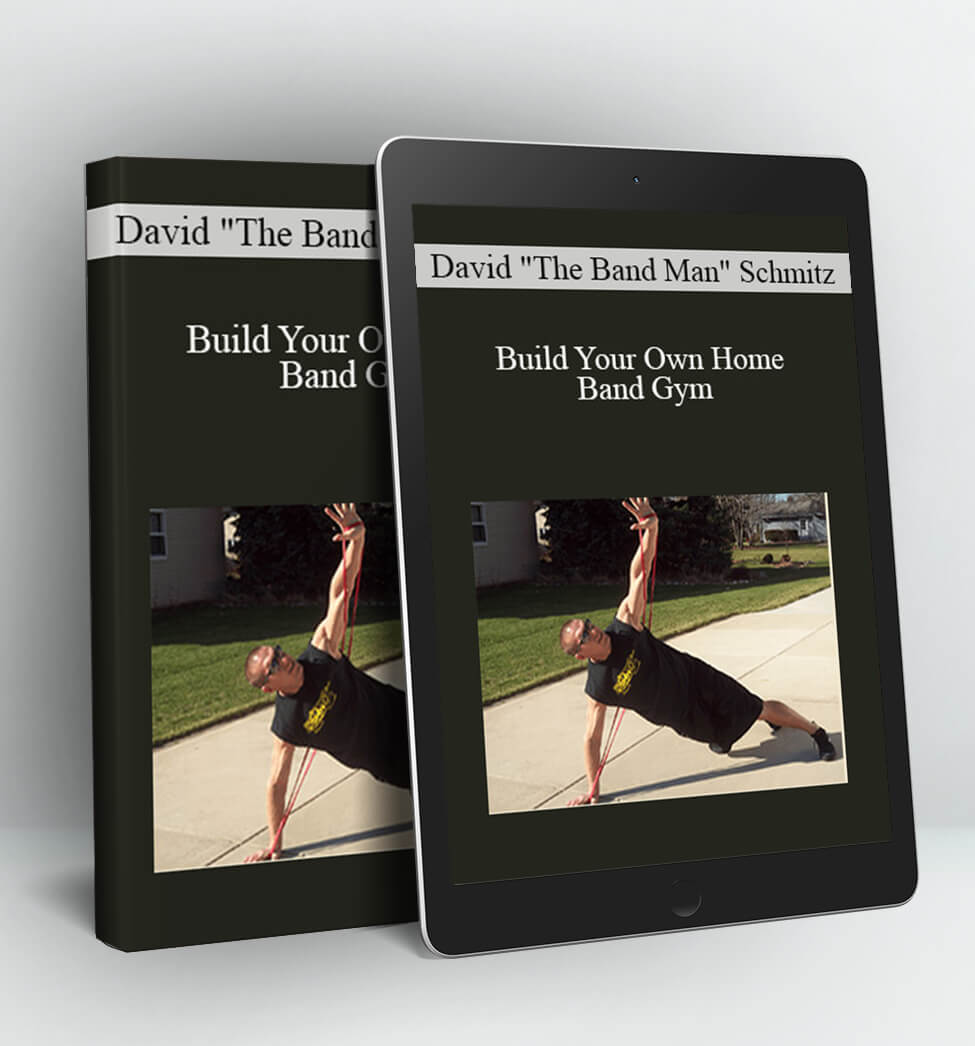 Build Your Own Home Band Gym - David "The Band Man" Schmitz