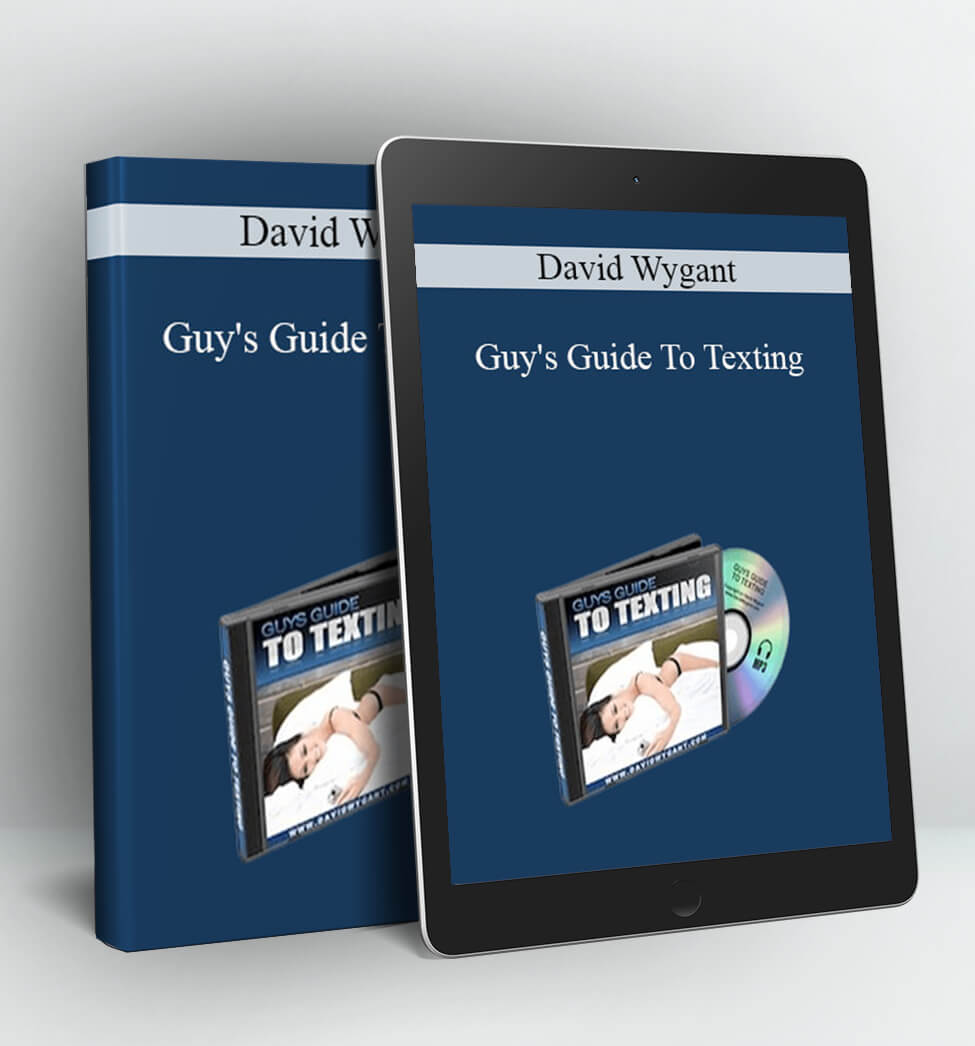 Guy's Guide To Texting - David Wygant