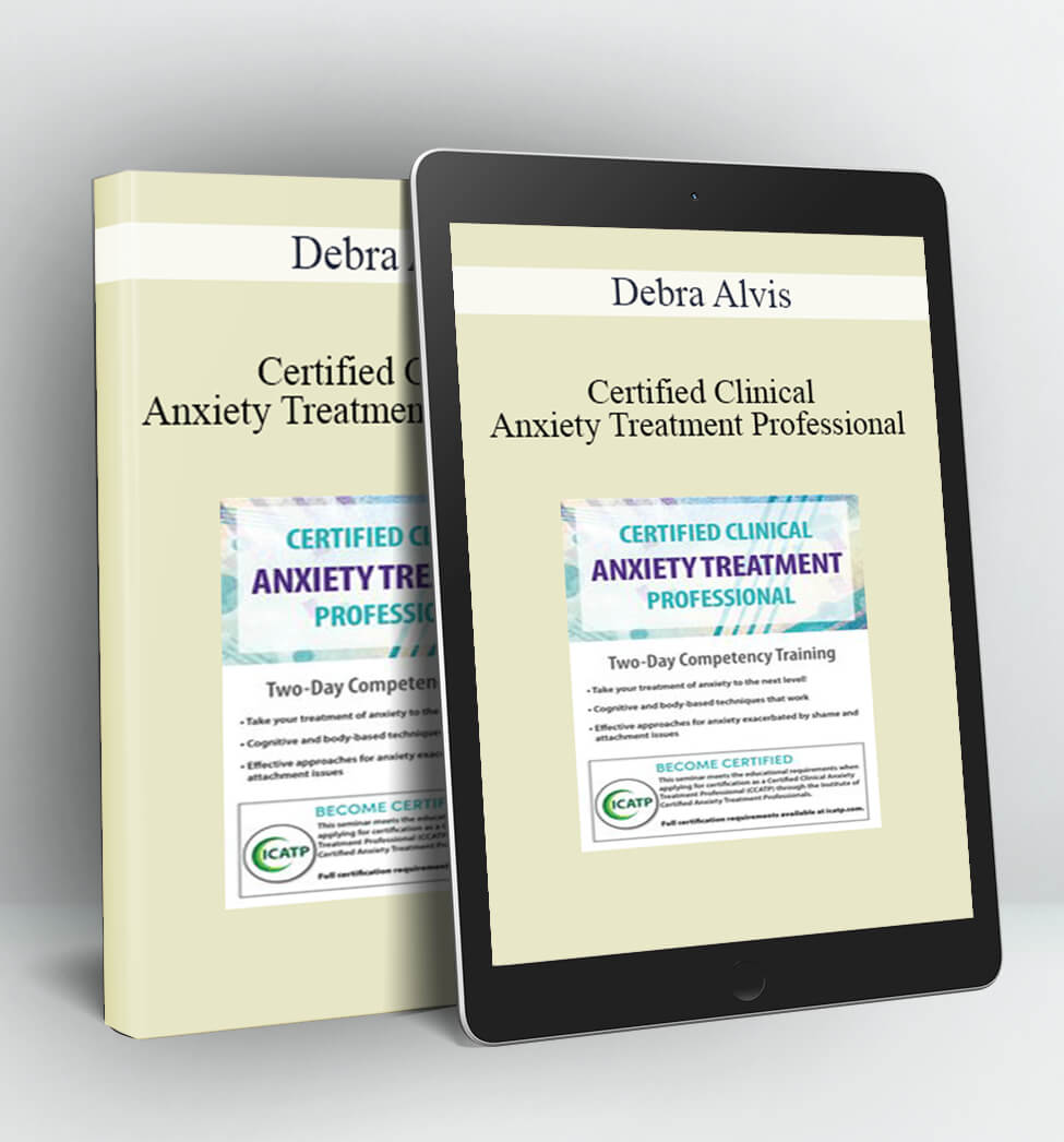 Certified Clinical Anxiety Treatment Professional - Debra Alvis