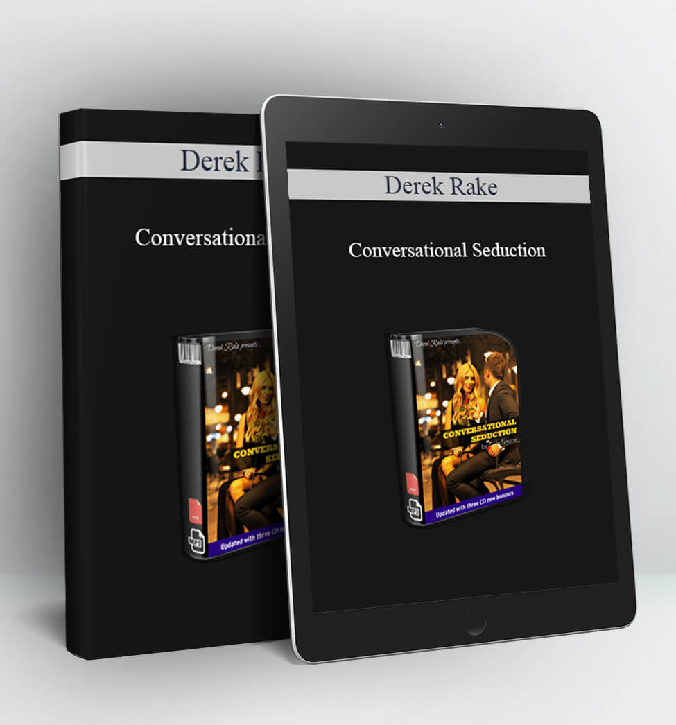 Conversational Seduction - Derek Rake