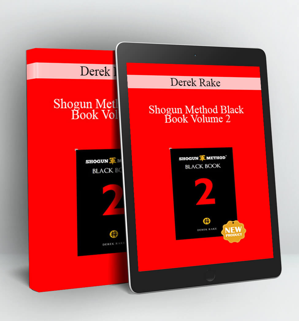 Shogun Method Black Book Volume 2 - Derek Rake