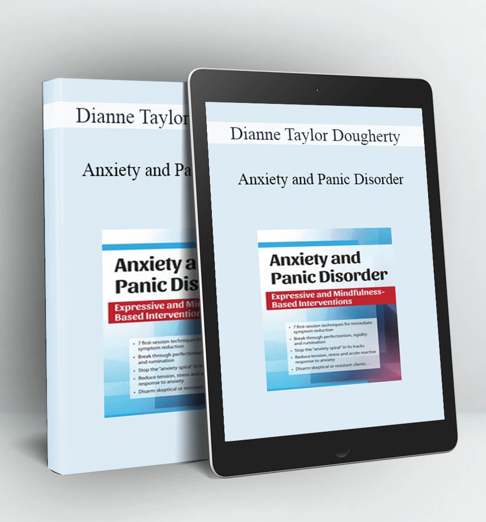 Anxiety and Panic Disorder - Dianne Taylor Dougherty