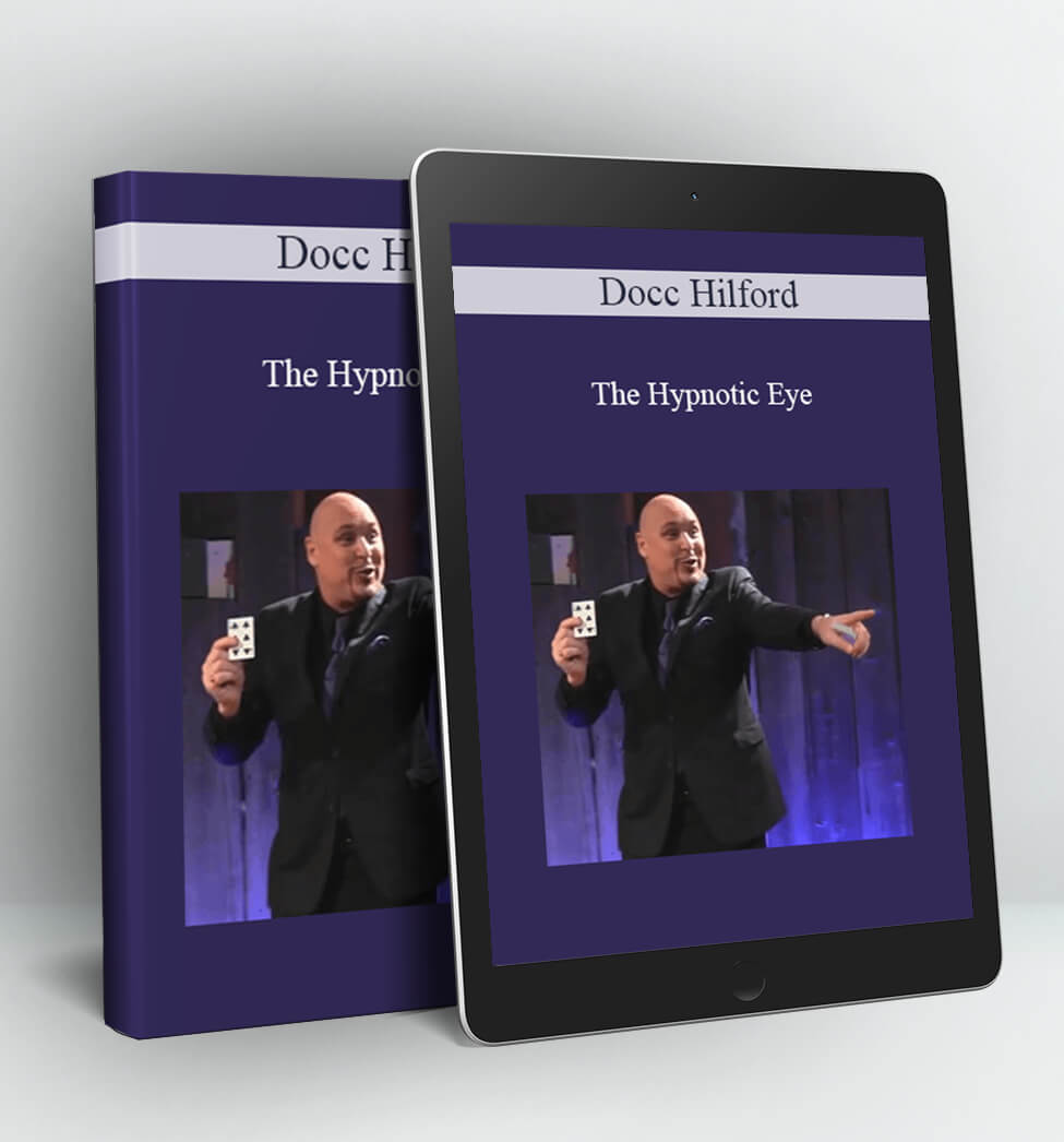 The Hypnotic Eye - Docc Hilford