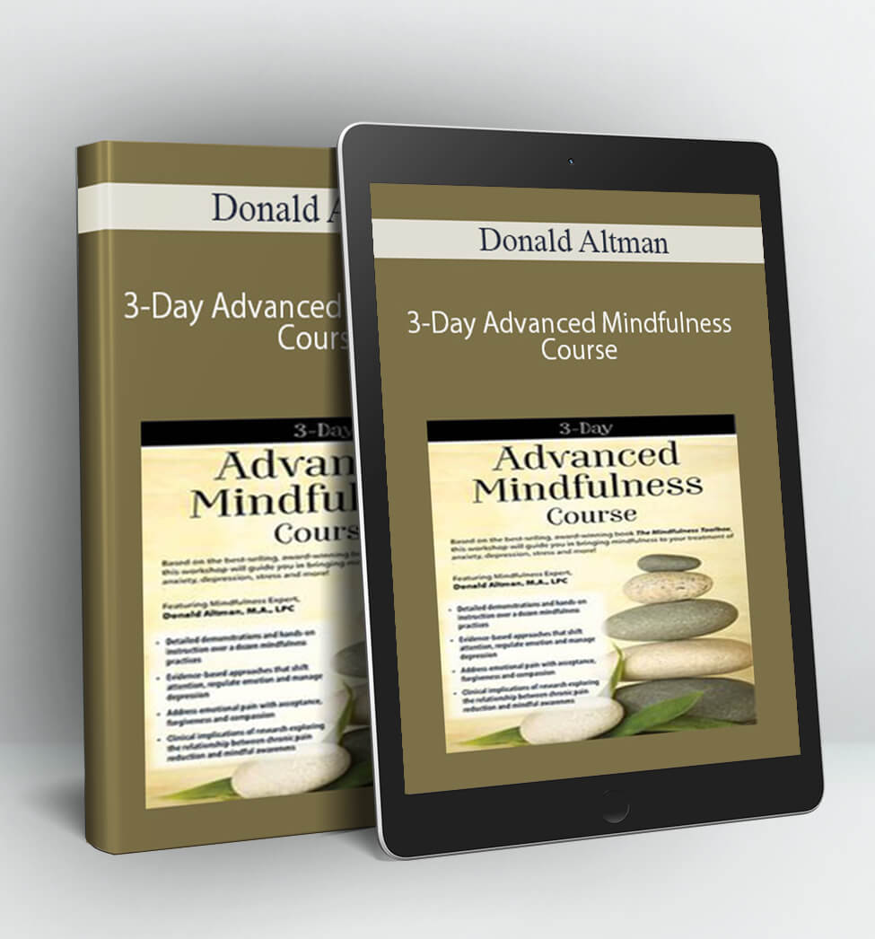 3-Day Advanced Mindfulness Course - Donald Altman