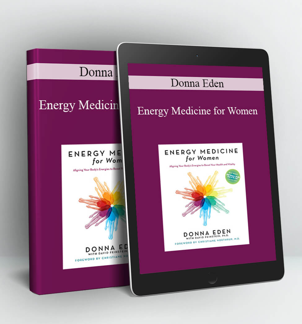 Energy Medicine for Women - Donna Eden