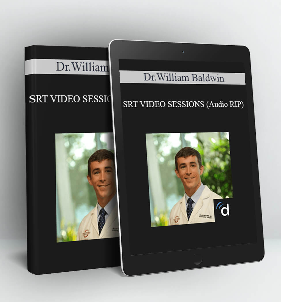 SRT VIDEO SESSIONS (Audio RIP) - Dr.William Baldwin