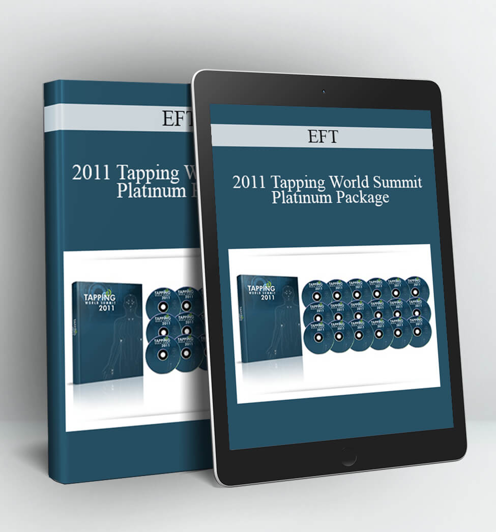 2011 Tapping World Summit Platinum Package - EFT