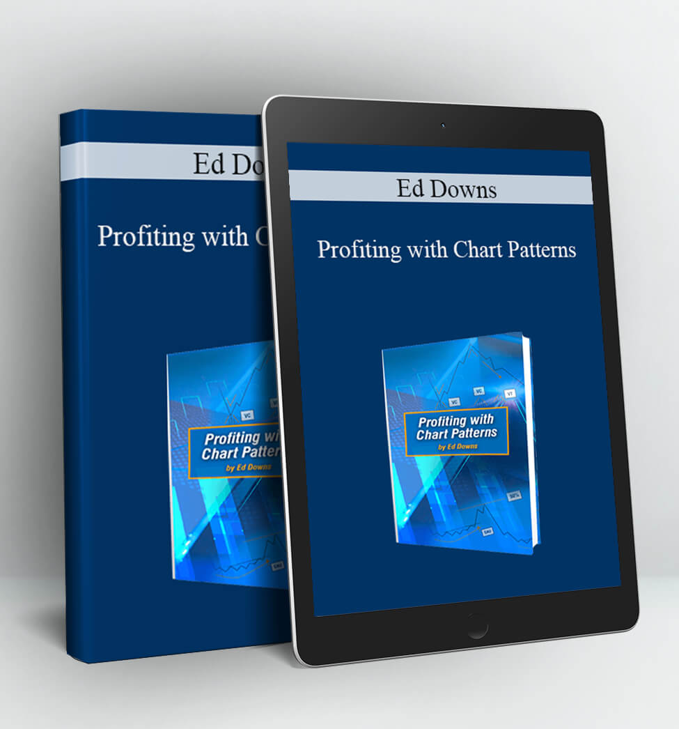 Profiting with Chart Patterns - Ed Downs