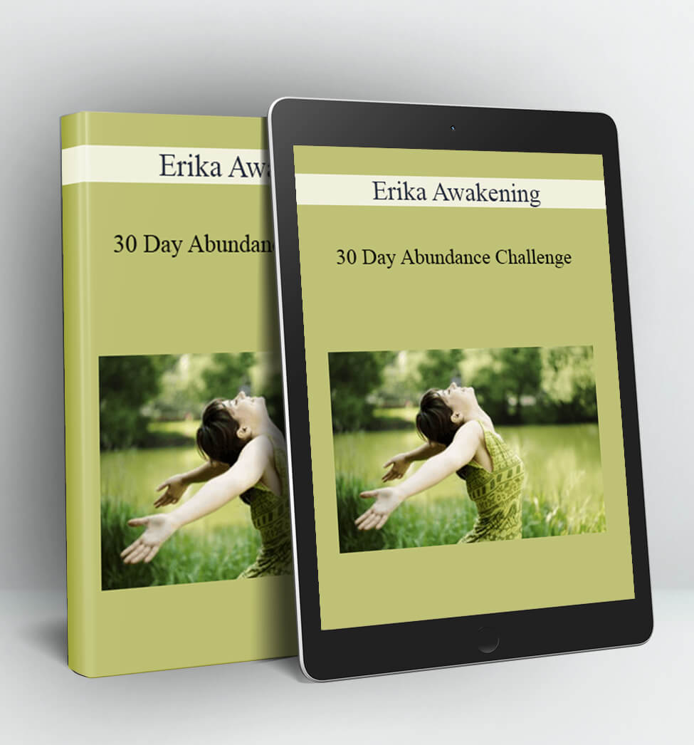 30 Day Abundance Challenge - Erika Awakening