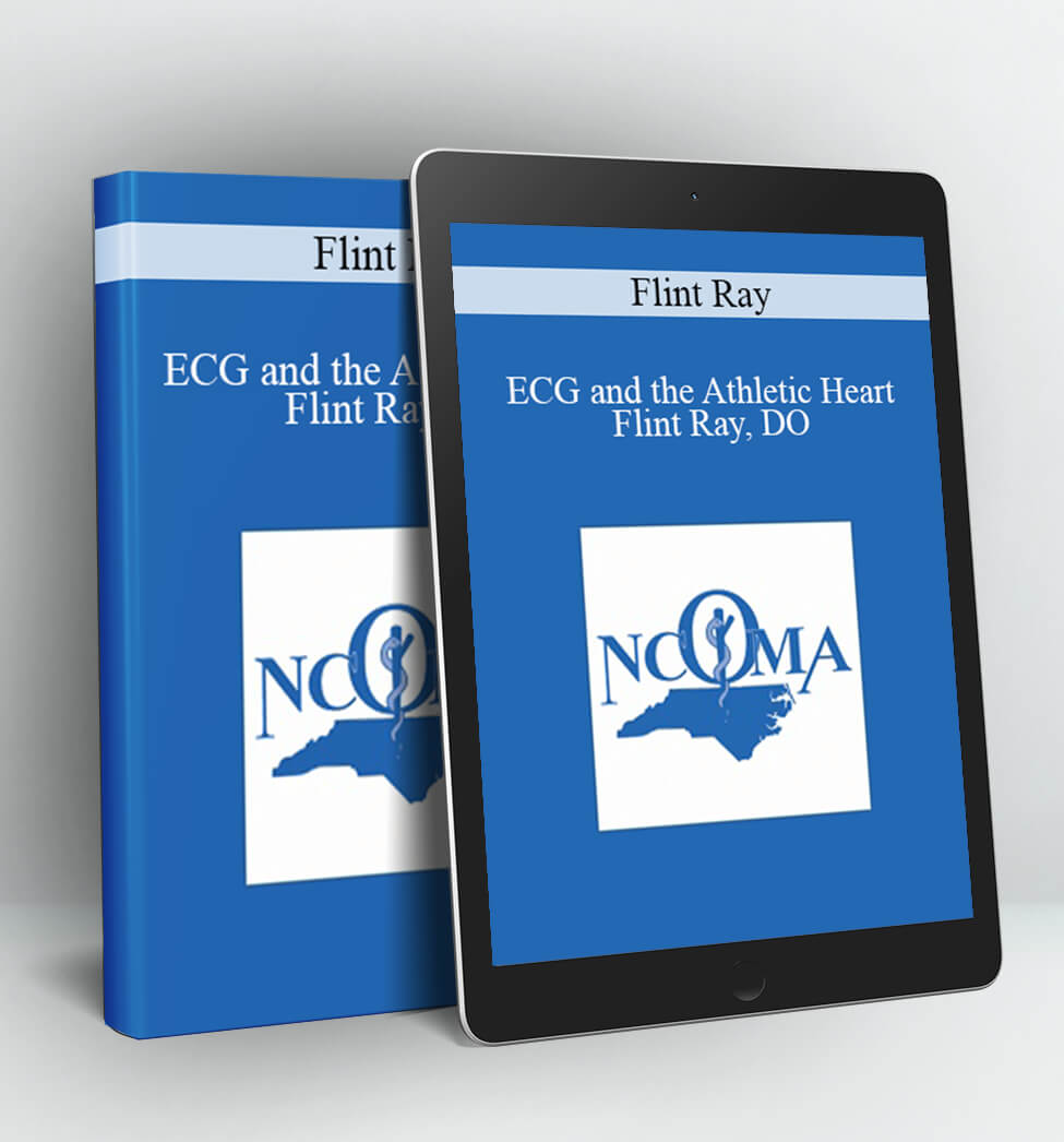 ECG and the Athletic Heart - Flint Ray