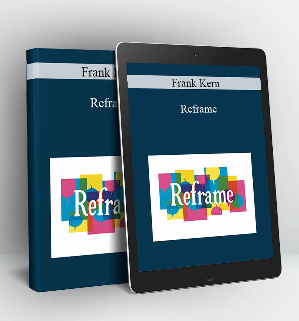 Reframe - Frank Kern