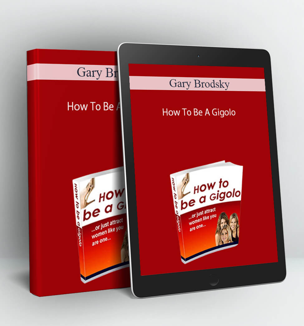 How To Be A Gigolo - Gary Brodsky