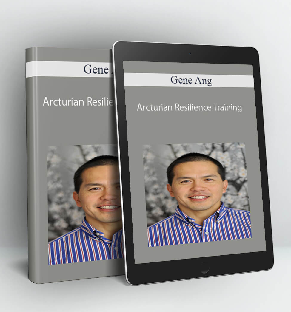 Arcturian Resilience Training - Gene Ang