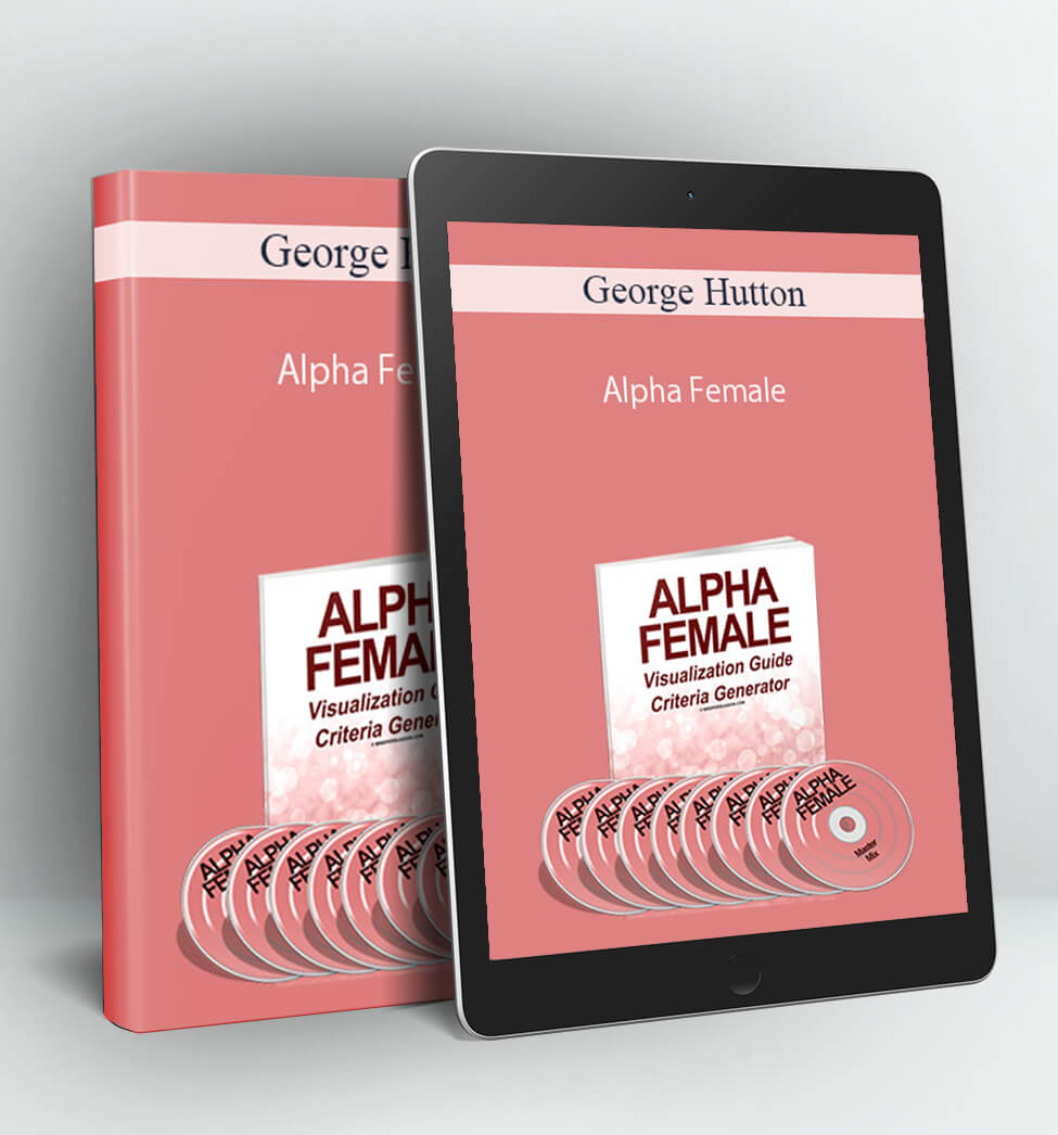 Alpha Female - George Hutton