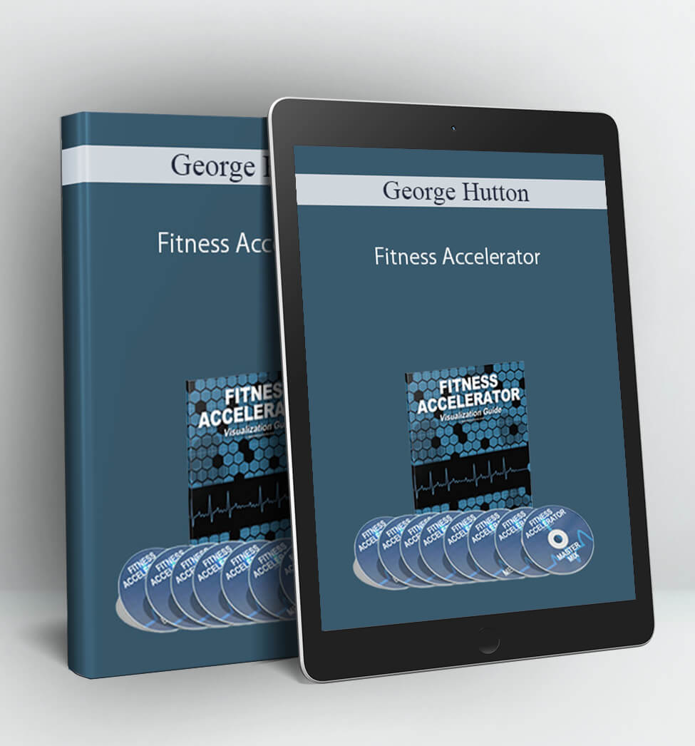 Fitness Accelerator - George Hutton