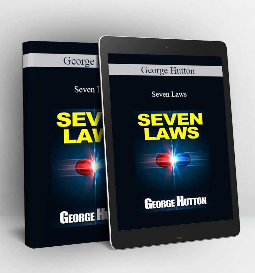 Seven Laws - George Hutton