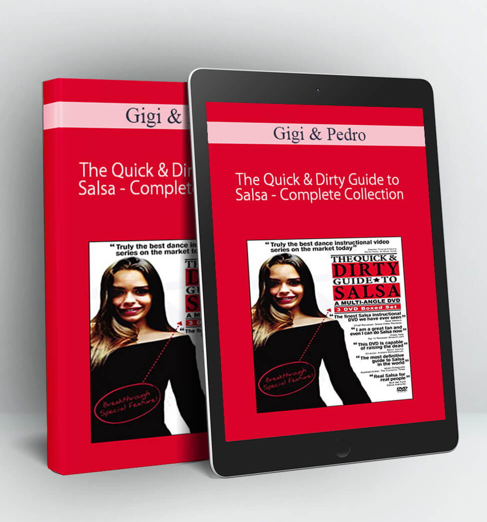 The Quick & Dirty Guide to Salsa - Complete Collection - Gigi & Pedro
