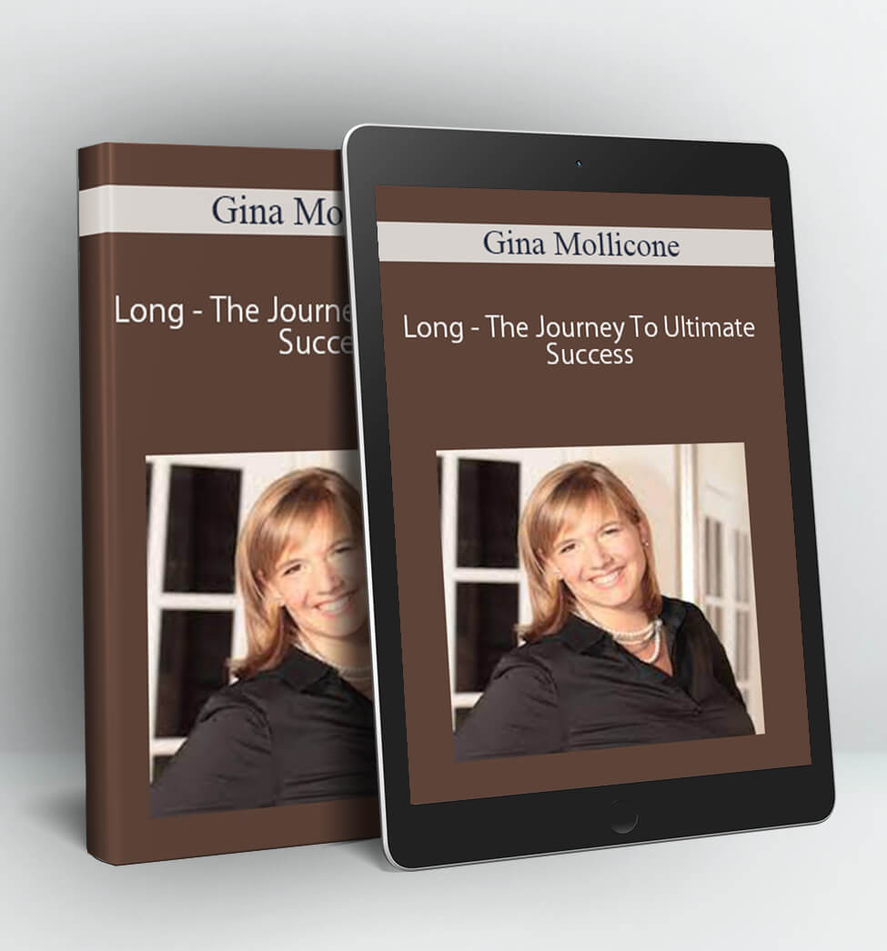 Long - The Journey To Ultimate Success - Gina Mollicone