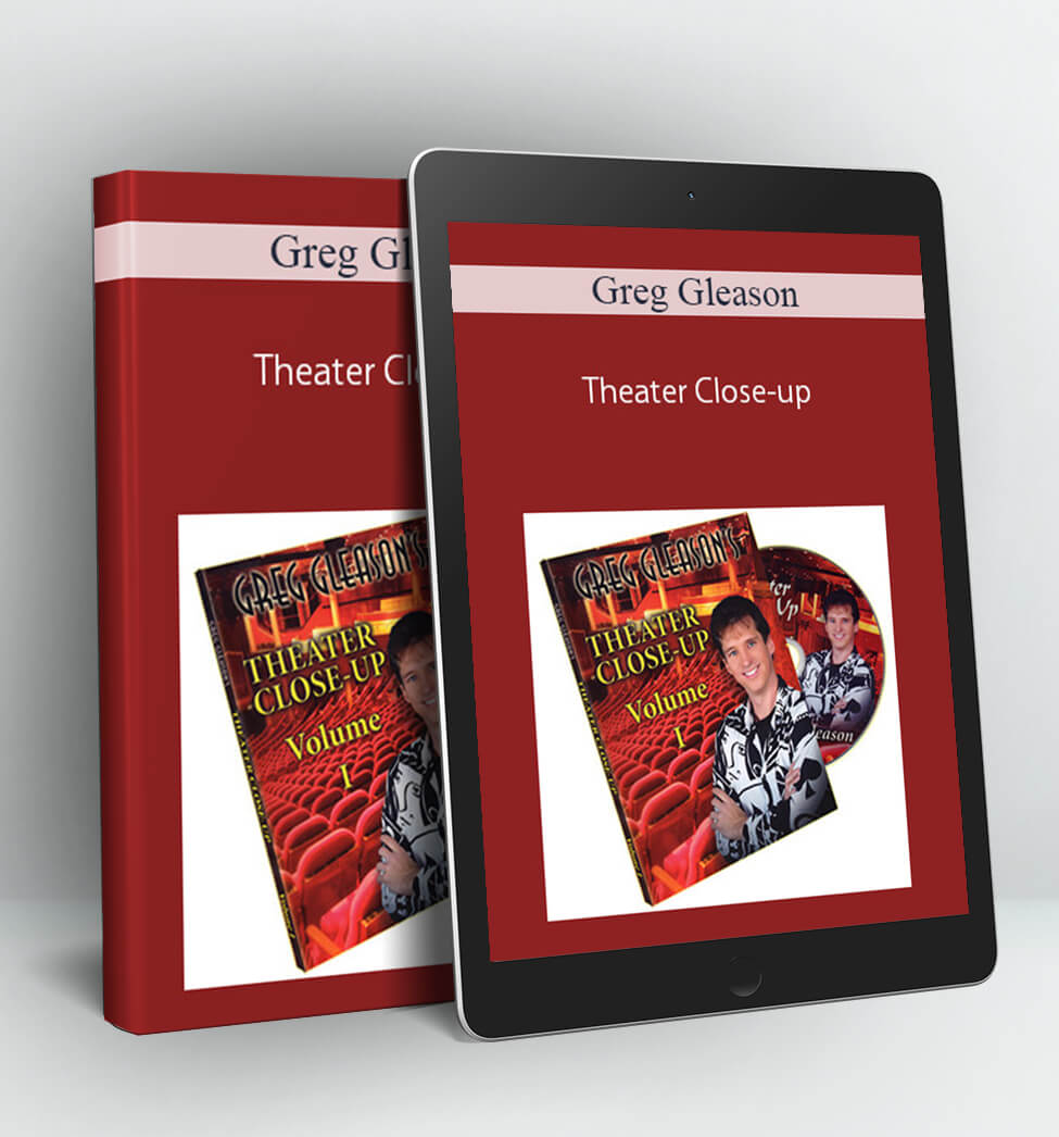 Theater Close-up - Greg Gleason