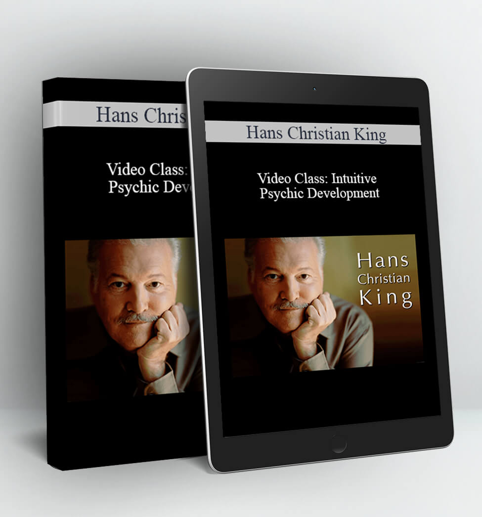 Video Class Intuitive Psychic Development - Hans Christian King
